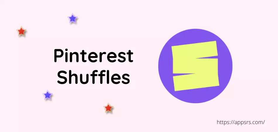 pinterest shuffles