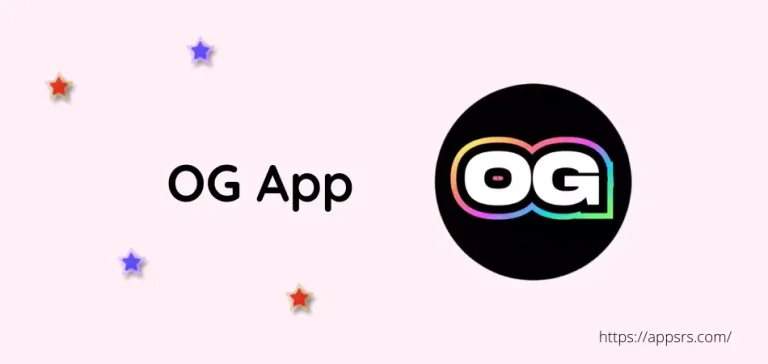 the og app