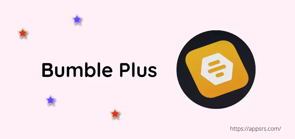 bumble plus