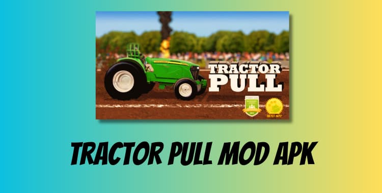 Tractor Pull Mod APK Mod