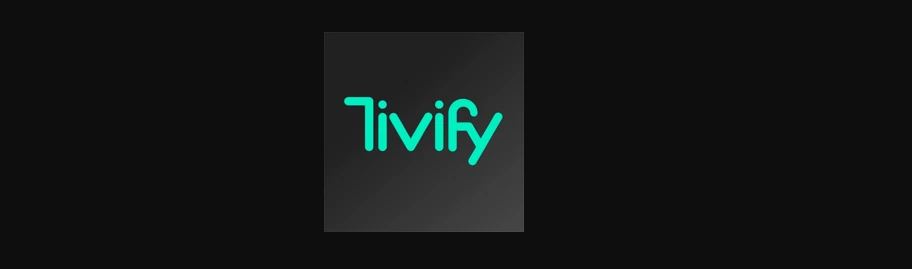 Tivify