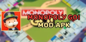 Monopoly Go Mod