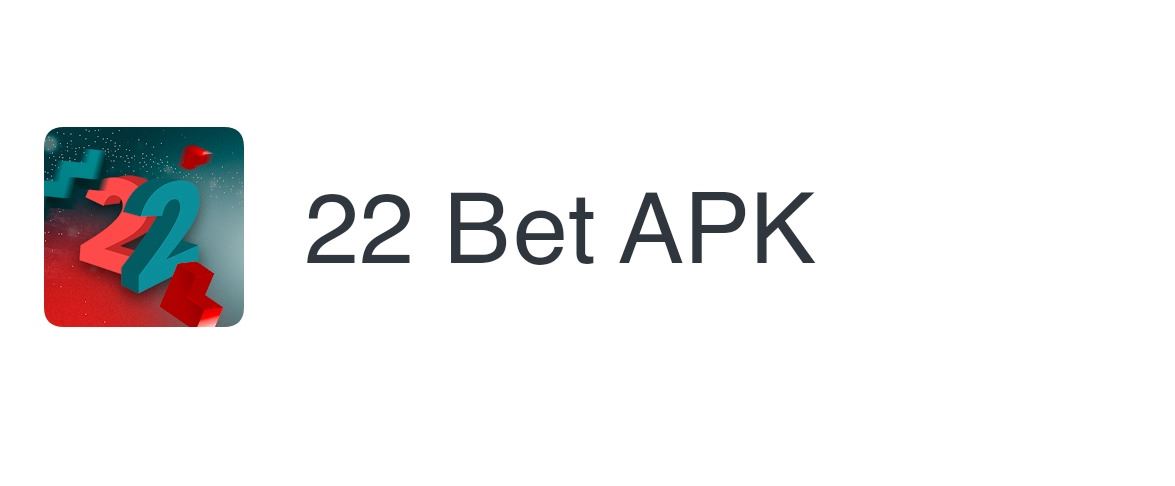 22Bet APK