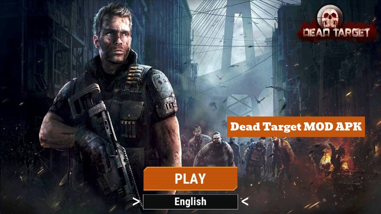 Dead Target MOD APK